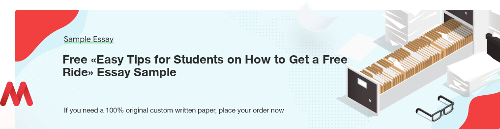 Free «Easy Tips for Students on How to Get a Free Ride» Essay Sample