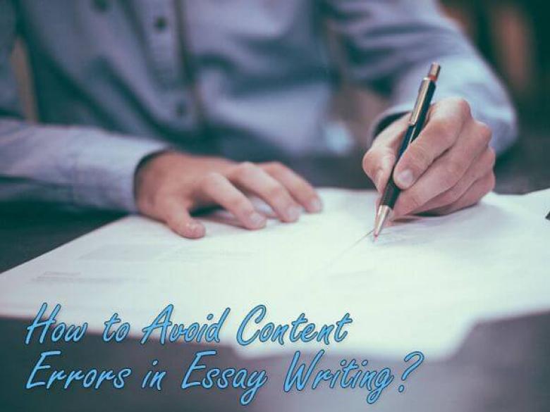 How to Avoid Content Errors in Essay Writing?